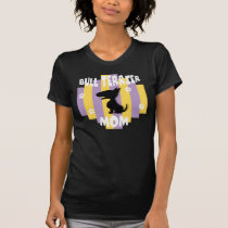 Bull Terrier Mom Dark T-Shirt t-shirts