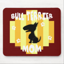 Bull Terrier Mom Mousepad mousepads
