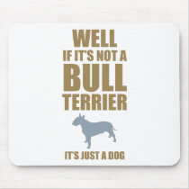 Bull Terrier Mouse Pads