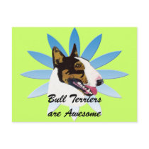 Bull Terriers are Awesome Post Cards