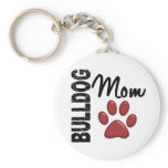 Bulldog Mom 2 Key Chains