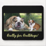 Bulldog Mousepad