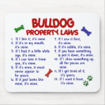 Bulldog Property Laws 2 Mouse Mats