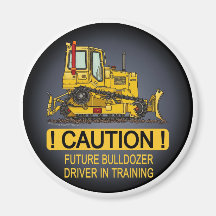Bulldozer Dozer Operator Quote Magnet