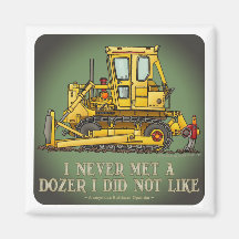 Bulldozer Dozer Operator Quote Magnet