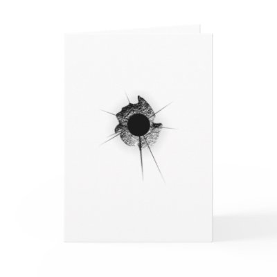 Bullet hole greetings cards by gnurf