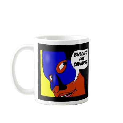 Bullies are Cowards mug by dangerzonestore