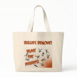 Bullies Begone! Canvas Bag