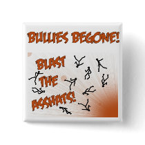 Bullies Begone! Buttons