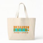 BULLIES COWARDS bags