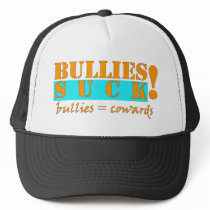 BULLIES COWARDS TRUCKER HATS