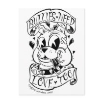 Bullies Need Love Too postcards