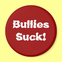 Bullies Suck! magnets