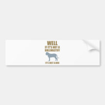 Bullmastiff Bumper Stickers