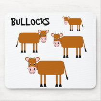 BULLOCKS mousepads by ChocolateJava BULLOCKS mousepads