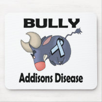 BULLy Addisons Disease Mouse Pad