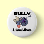BULLy Animal Abuse buttons