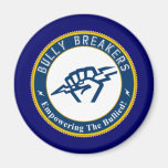 Bully Breaker Official Merchandise Fridge Magnets