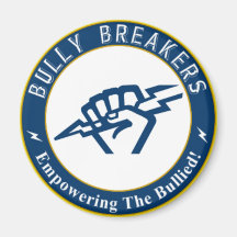 Bully Breaker Official Merchandise Refrigerator Magnet