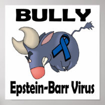 BULLy Epstein-Barr Virus Posters