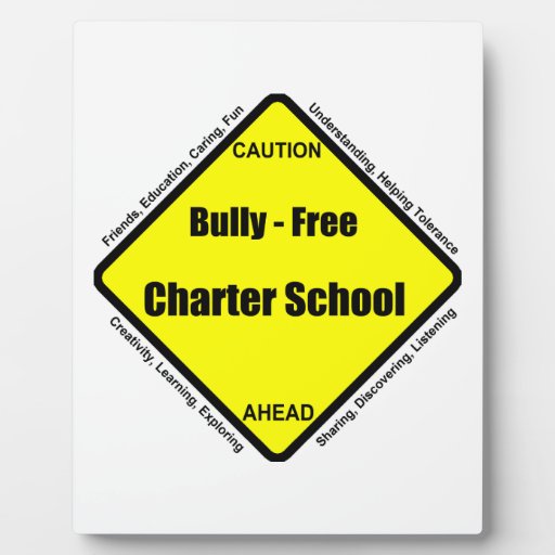 Bully - Free Charter School Plaque