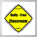 Bully - Free Classroom Poster