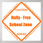 Bully - Free School Poster