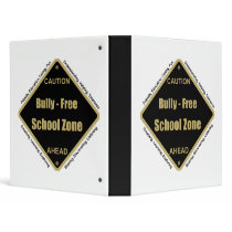 Bully - Free School Zone 3 Ring Binder