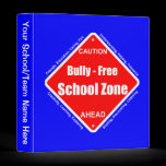 Bully - Free School Zone binders