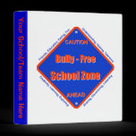 Bully - Free School Zone binders