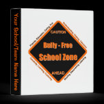 Bully - Free School Zone binders