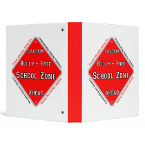 Bully - Free School Zone 3 Ring Binder