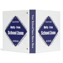 Bully - Free School Zone 3 Ring Binders