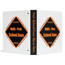 Bully - Free School Zone 3 Ring Binders
