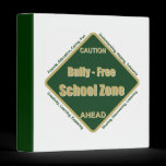 Bully - Free School Zone binders