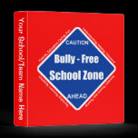 Bully - Free School Zone binders
