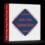 Bully - Free School Zone binders