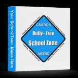 Bully - Free School Zone binders