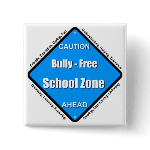 Bully - Free School Zone Pinback Buttons