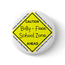 Bully - Free School Zone Button