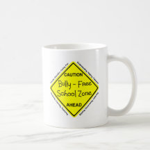 Bully - Free School Zone Coffee Mugs