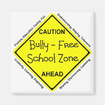 Bully - Free School Zone Fridge Magnet