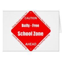 Bully - Free School Zone Greeting Cards