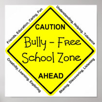 Bully - Free School Zone Poster