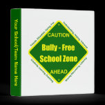 Bully - Free School Zone binders
