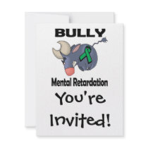 BULLy Mental Retardation Personalized Invites
