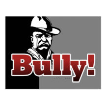 Bully!... Post Cards