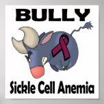 BULLy Sickle Cell Anemia Posters