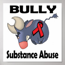 BULLy Substance Abuse Poster