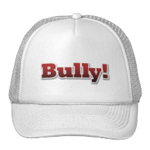 Bully!... Trucker Hats